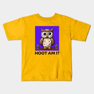 Hoot Am I | Owl Pun Kids T-Shirt